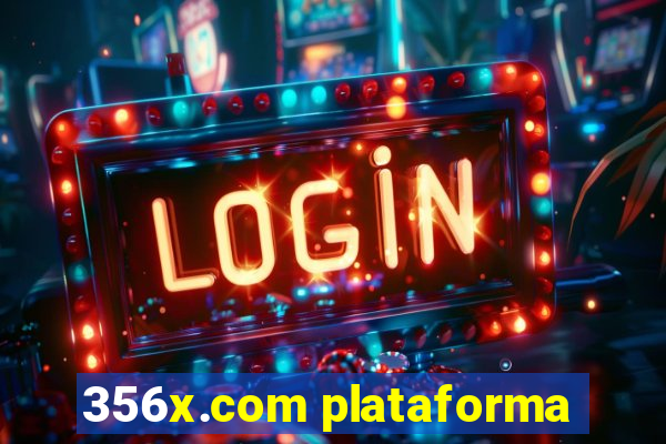 356x.com plataforma